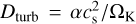 ${D_{{\rm{turb}}}} = \alpha c_{\rm{s}}^2/{{\rm{\Omega }}_{\rm{K}}}$