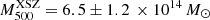 $ M_{500}^{\mathrm{XSZ}} = 6.5\pm 1.2\,\times 10^{14}\,M_{\odot} $