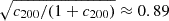 $ \sqrt{c_{200}/(1+c_{200})}\approx 0.89 $