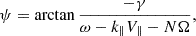 $$ \begin{aligned} \psi =\arctan {\frac{-\gamma }{\omega -k_\parallel V_ \parallel -N\Omega }}, \end{aligned} $$