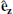 $ \mathbf{{\hat{e}_{z}}} $