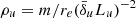 $ \rho_u = m/r_e (\bar{\delta}_uL_u)^{-2} $