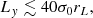 $$ \begin{aligned} L_y\lesssim 40\sigma _0 r_L, \end{aligned} $$