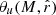 $ \theta_u(M,\hat{r}) $