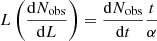 $ L\left(\frac{\mathrm{d}N_{\mathrm{obs}}}{\mathrm{d}L}\right) = \frac{\mathrm{d}N_{\mathrm{obs}}}{\mathrm{d}t}\frac{t}{\alpha} $