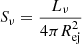$ S_{\nu}=\frac{L_{\nu}}{4\pi R_{\mathrm{ej}}^2} $