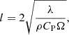$$ \begin{aligned} l = 2\sqrt{\frac{\lambda }{\rho C_{\rm P}\Omega }} ,\end{aligned} $$