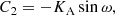 $$ \begin{aligned} C_2&= -K_\mathrm{A} \sin \omega , \end{aligned} $$