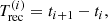 $$ \begin{aligned} T_{\rm rec}^{(i)}&= t_{i+1} - t_i ,\end{aligned} $$