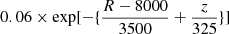 $ 0.06\times\mathrm{exp}[-\{\frac{R-8000}{3500}+\frac{z}{325}\}] $