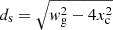 $ d_{\mathrm{s}}=\sqrt{\mathit{w}_{\mathrm{g}}^2-4x_{\mathrm{c}}^2} $
