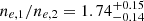 $ n_{e,1}/n_{e,2} = 1.74_{-0.14}^{+0.15} $