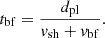 $$ \begin{aligned}&t_{\rm bf} = \frac{d_{\rm pl}}{v_{\rm sh} + v_{\rm bf}}. \end{aligned} $$