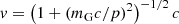 $$ \begin{aligned} v = \left(1+(m_{\rm G}c/p)^2\right)^{-1/2}c \end{aligned} $$