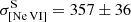 $ \sigma_{\mathrm{[Ne\,VI]}}^{\mathrm{S}} = 357\pm36 $