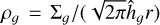${\rho _g} = {{\rm{\Sigma }}_g}/\left( {\sqrt {2\pi } {{\hat h}_g}r} \right)$