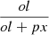 $ \dfrac{ol}{ol+px} $