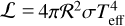 $4\pi {{\cal R}^2}\sigma T_{{\rm{eff}}}^4$