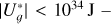 $\left| {U_g^*} \right| < {10^{34}}{\rm{J}} - $