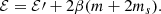 $$ \begin{aligned} \mathcal{E} =\mathcal{E} {\prime }+2\beta (m+2m_s). \end{aligned} $$