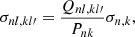 $$ \begin{aligned} \sigma _{nl,kl{\prime }}=\frac{Q_{nl,kl{\prime }}}{P_{nk}}\sigma _{n,k}, \end{aligned} $$