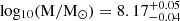 $ \rm log_{10}(M/M_{\odot})=8.17_{-0.04}^{+0.05} $