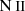 $ {\text{ N}}{\small { {\text{ II}}}} $