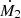 $ \dot{M_{2}} $