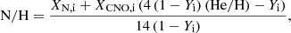 $$ \mathrm{N}/\mathrm{H} = \frac{X_{\rm N,i}+X_{\rm CNO,i\,}(4\,(1-Y_{\rm i})\,\mathrm{(He/H)}-Y_{\rm i})}{14\,(1-Y_{\rm i})}, $$