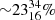 $ {\sim}23^{34}_{16}\% $