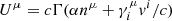 $ U^{\mu}=c\Gamma(\alpha n^{\mu}+\gamma^{\mu}_{i}v^i/c) $