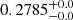 $ 0.2785^{+0.0}_{-0.0} $