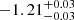 $ -1.21^{+0.03}_{-0.03} $