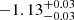 $ -1.13^{+0.03}_{-0.03} $