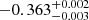 $ -0.363^{+0.002}_{-0.003} $