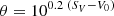 $$ \begin{aligned} \theta&= 10^{0.2 \; (S_V - V_0)} \end{aligned} $$
