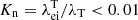 $ K_{\mathrm{n}}=\lambda_{\mathrm{ei}}^{\mathrm{T}}/\lambda_{\mathrm{T}} < 0.01 $