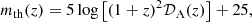 $$ \begin{aligned} m_{\rm th}(z) = 5\log \left[(1+z)^2\mathcal{D} _{\rm A}(z)\right] + 25, \end{aligned} $$