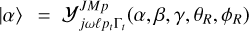 $\[\mathcal{y}_{j \omega\ell{p}_t\Gamma_{t}}^{J M_{~p}}\left(\alpha, \beta, \gamma, \theta_{R}, \phi_{R}\right)\]$