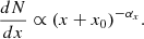 $$ \begin{aligned} \frac{dN}{dx}\propto (x+x_{0})^{-\alpha _{x}} .\end{aligned} $$