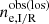 $ n_{\mathrm{e,I/R}}^{\mathrm{obs(los)}} $