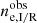 $ n_{\mathrm{e,I/R}}^{\mathrm{obs}} $