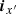 $ \boldsymbol{i}_{x^{\prime }} $