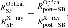 $$ \begin{aligned} \frac{R^\mathrm{{Optical}}_{\rm {SF}}}{R^\mathrm{{X-ray}}_{\rm {SF}}} = \frac{R^\mathrm{{Optical}}_{\rm {post-SB}}}{R^\mathrm{{X-ray}}_{\rm {post-SB}}}, \end{aligned} $$
