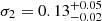 $ \sigma_{2}=0.13^{+0.05}_{-0.02} $