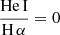 $ \frac{{\mathrm{He}\,\textsc{I}}}{\mathrm{H}\,{\small{\alpha}}}=0 $