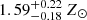 $ 1.59_{-0.18}^{+0.22}\,Z_\odot $