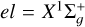 $el = {X^1}\Sigma _^ + $