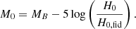 $$ \begin{aligned} M_0 = M_B - 5\log \left(\frac{H_0}{H_{0,\mathrm{fid} }}\right). \end{aligned} $$