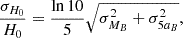 $$ \begin{aligned} \frac{\sigma _{H_0}}{H_0} = \frac{\ln 10}{5}\sqrt{\sigma _{M_B}^2+\sigma _{5a_B}^2}, \end{aligned} $$